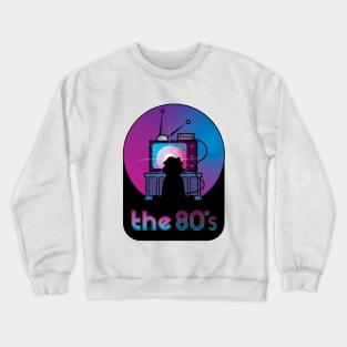 The 80's Crewneck Sweatshirt